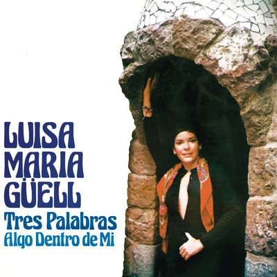 シングル/Algo Dentro de Mi (Remasterizado 2024)/Luisa Maria Guell