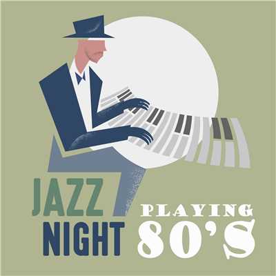 Jazz Night Playing 80's/Tenderly Jazz Piano
