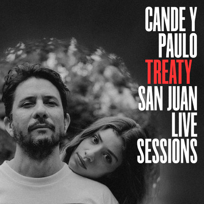 シングル/Treaty (San Juan Live Sessions)/カンデ・イ・パウロ