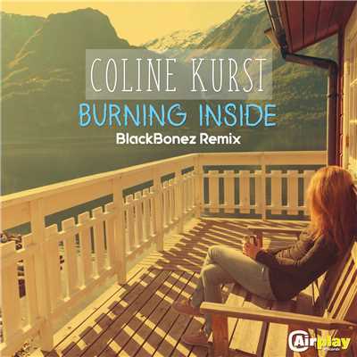 Burning Inside (BlackBonez Radio Edit)/Coline Kurst