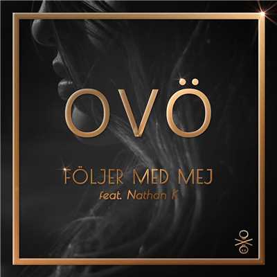 シングル/Foljer med mej (featuring Nathan K)/OVO
