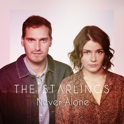シングル/Never Alone/The Starlings