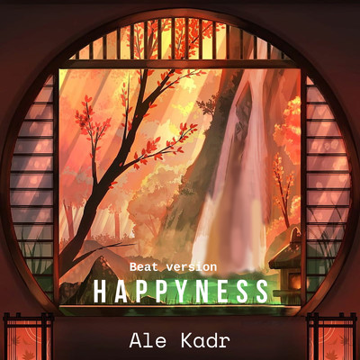 アルバム/Happyness (Beat Version)/Ale Kadr