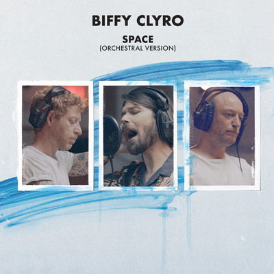 シングル/Space (Orchestral Version)/Biffy Clyro