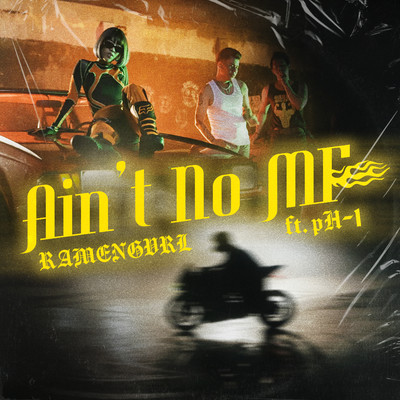 Ain't No MF (feat. pH-1)/Ramengvrl