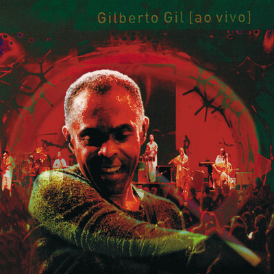 Quanta gente veio ver (Ao vivo)/Gilberto Gil