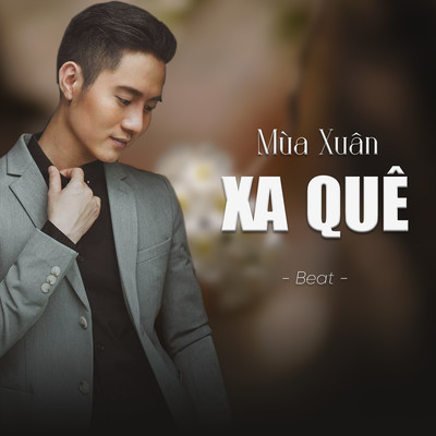 シングル/Mua Xuan Xa Que (Beat)/Tuan Hoang