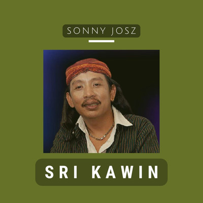 アルバム/Sri Kawin/Sonny Josz