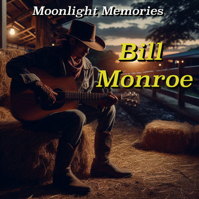 シングル/Memories Of Mother And Dad/Bill Monroe