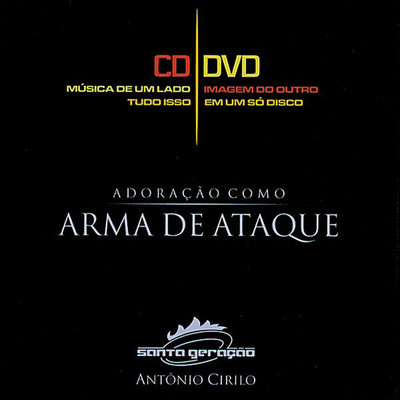 アルバム/DualDisc - Adoracao Como Arma De Ataque/Antonio Cirilo