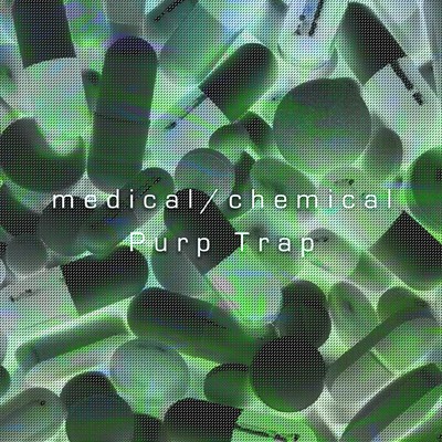 アルバム/medical ／ chemical - ultimate trap hiphop beat instrumentals/PURP TRAP
