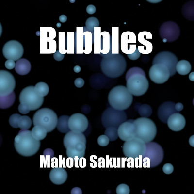 シングル/Bubbles/桜田マコト