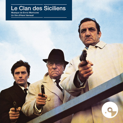 アルバム/Le clan des Siciliens (Original Motion Picture Soundtrack)/エンニオ・モリコーネ