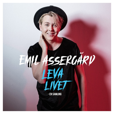 アルバム/Leva livet ／ En samling (Explicit)/Emil Assergard