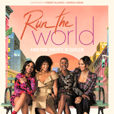 アルバム/Run The World: Season 1 (Explicit) (Music from the STARZ Original Series)/ロバート・グラスパー／デリック・ホッジ