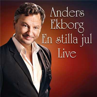 En stilla jul (Live)/Anders Ekborg