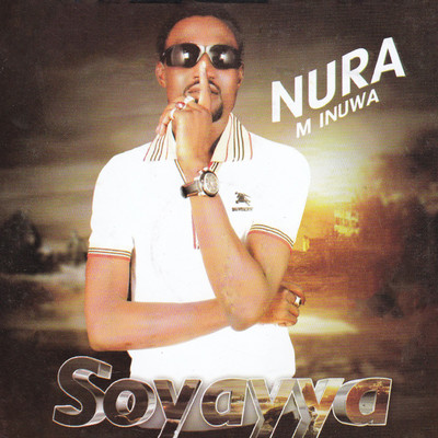 Soyayya/Nura M. Inuwa