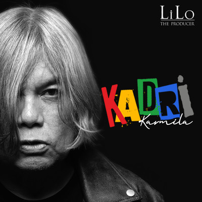 Karmila/KADRI & LiLo The Producer