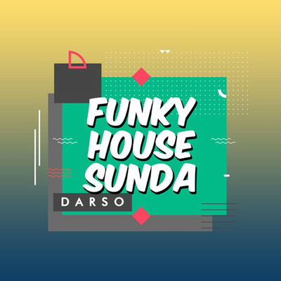 Funky House Sunda/Darso