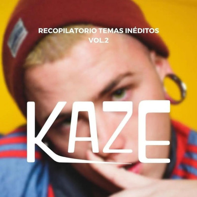 アルバム/Recopilatorio de Temas Ineditos, Vol. 2/Kaze