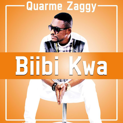 Biibi Kwa/Quarme Zaggy