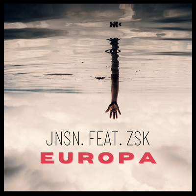Europa (feat. ZSK)/JNSN.