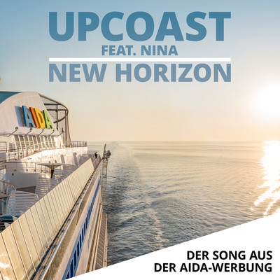 New Horizon (feat. Nina) [AIDA Version]/UPCOAST