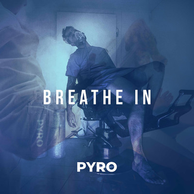シングル/Breathe In/PYRO