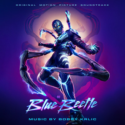Blue Beetle (Original Motion Picture Soundtrack)/Bobby Krlic