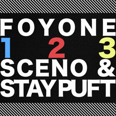Foyone, Sceno, & Stay Puft