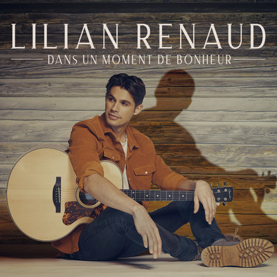 アルバム/Dans un moment de bonheur/Lilian Renaud