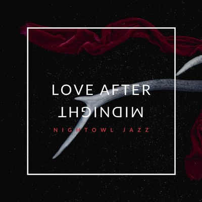 Midnight Owl: Love After Midnight/Relaxing Piano Crew