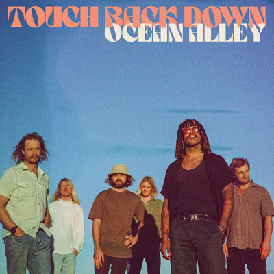 Touch Back Down/Ocean Alley