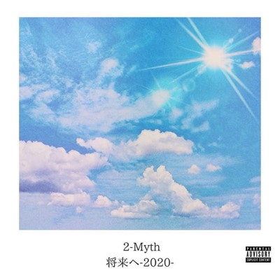 シングル/将来へ -2020-/2-Myth