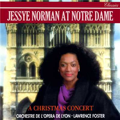 ジェシー・ノーマン／フランス国立放送少年合唱団／Choeur Regional Vittoria d'Ile de France／ローレンス・フォスター
