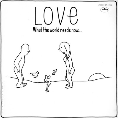 Mercury Living Presence Presents: LOVE (What the World Needs Now…)/Various Artists