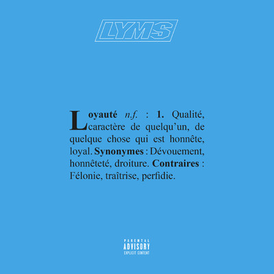 Loyaute (Explicit)/Lyms