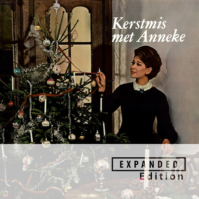 Kerstmis Met Anneke (Remastered 2022 ／ Expanded Edition)/Anneke Gronloh