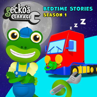 アルバム/Gecko's Bedtime Stories Season 1/Toddler Fun Learning／Gecko's Garage