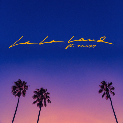 La La Land (feat. OVAN)/Bryce Vine