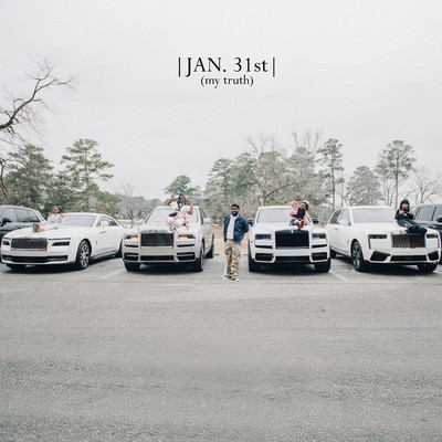 JAN. 31st (my truth)/YFN Lucci