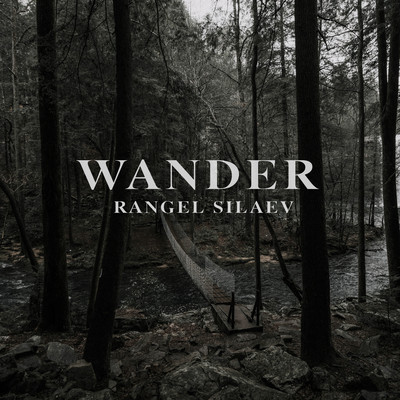シングル/WANDER/Rangel Silaev