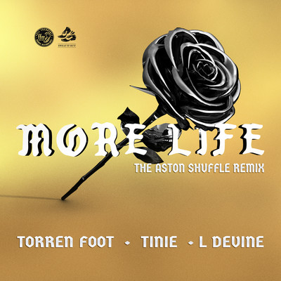 シングル/More Life (feat. Tinie Tempah & L Devine) [The Aston Shuffle Remix]/Torren Foot