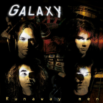 Runaway Man/Galaxy