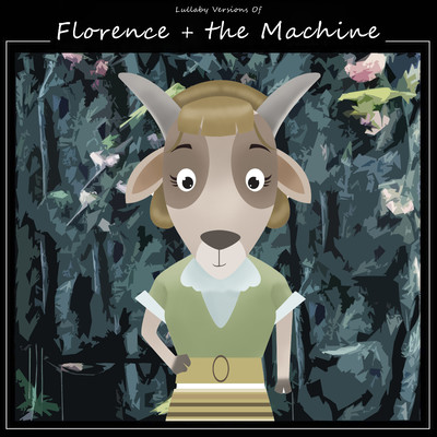 アルバム/Lullaby Versions of Florence and the Machine/The Cat and Owl