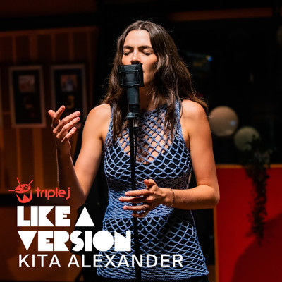 Queen (Live for triple j Like A Version)/Kita Alexander