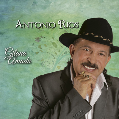 Gitana Amada/Antonio Rios