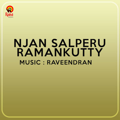 アルバム/Njan Salperu Ramankutty (Original Motion Picture Soundtrack)/Raveendran