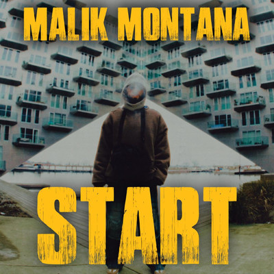 START (Explicit)/Malik Montana／FRNKIE