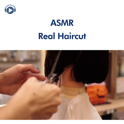 ASMR - Real Haircut ヘアカット ウィック 〜ウェットカット編〜/ASMR by ABC & ALL BGM CHANNEL